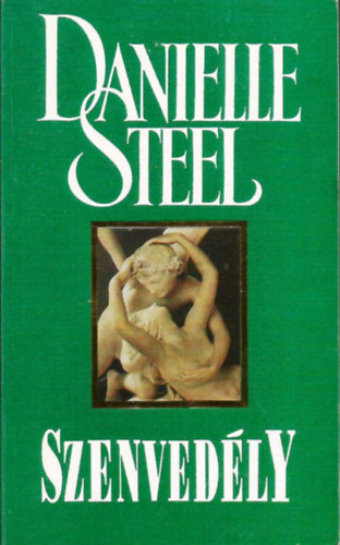 Danielle Steel - Szenved�ly