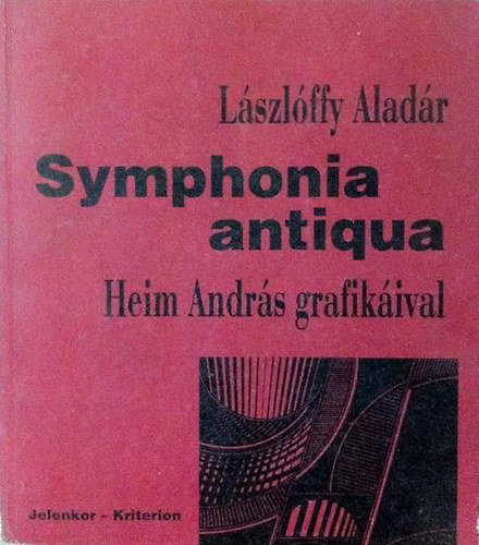 Lszlffy Aladr - Symphonia antiqua