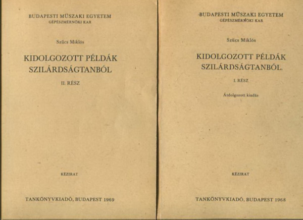 Szcs Mikls - Kidolgozott pldk szilrdsgtanbl I-II. rsz