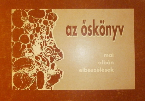 Krasztev P�ter  (szerk.) - Az �sk�nyv (mai alb�n elbesz�l�sek)