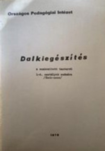 Dalkiegszts a szakostott tanterv 1-4. osztlyok szmra