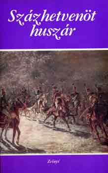 Tab�k Andr�s  (szerk.) - Sz�zhetven�t husz�r