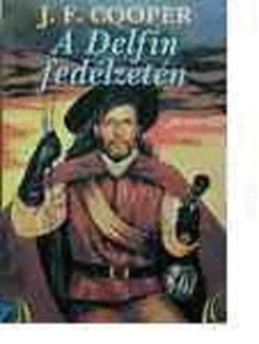 J.F. Cooper - A Delfin fed�lzet�n