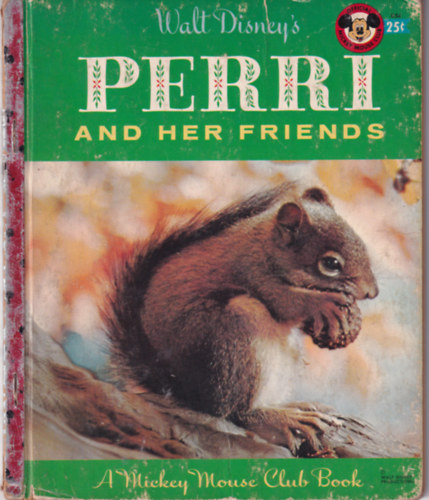 Walt Disney's Perri and Her Friends (A Mickey Mouse Club Book)