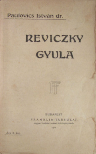 Paulovics István dr. - Reviczky Gyula