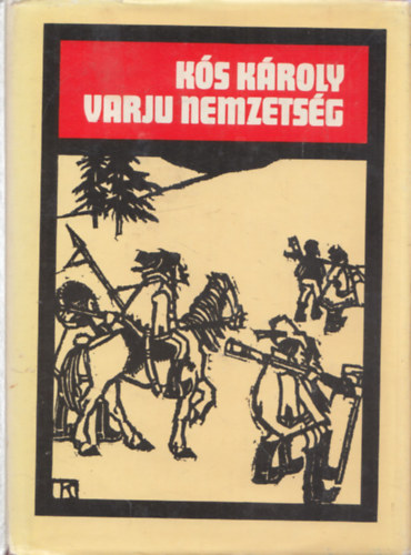 K�s K�roly - Varju nemzets�g