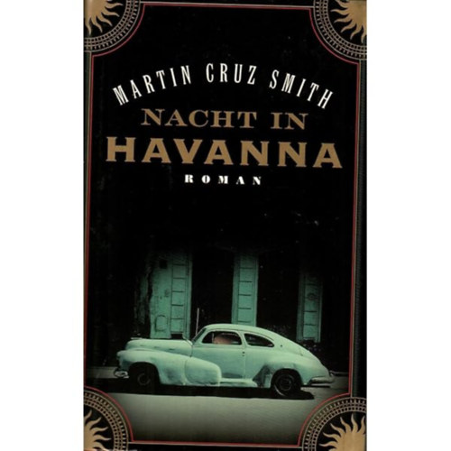 Martin Cruz Smith - Nacht in Havanna