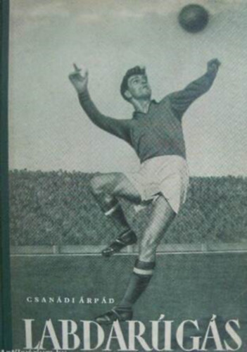 Dr. Csan�di �rp�d - Labdar�g�s I.-II.