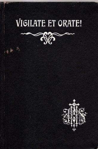 Mattyas�vszky Kasszi�n Nagy Bal�zs - Vigilate et orate! Vak�ci�i j�tan�csok papn�vend�kek sz�m�ra