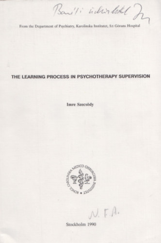 Imre Szecsödy - The learning process in psychotherapy supervision (Dedikált)