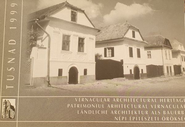 Makay Dorottya - Tusnad 1999 - Népi építészeti örökség