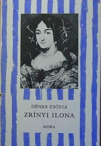 Dnes Zsfia - Zrnyi Ilona