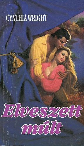 Cynthia Wright - Elveszett múlt