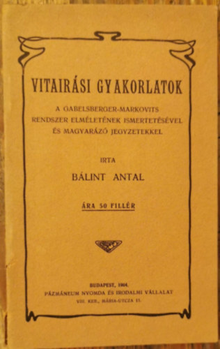 Blint Antal - Vitairsi gyakorlatok