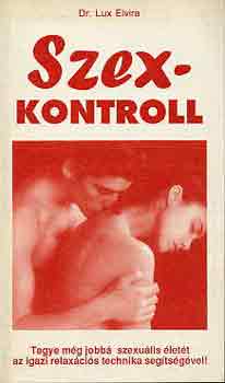 Lux Elvira - Szex-kontroll