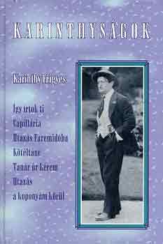 Karinthy Frigyes - Karinthys�gok