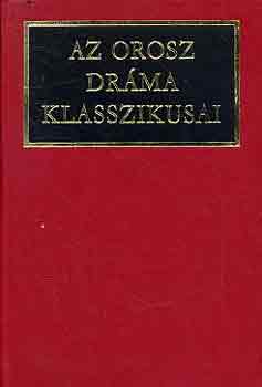 Az orosz drma klasszikusai I-II.