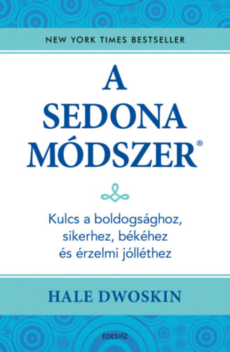 Hale Dwoskin - A Sedona-m�dszer