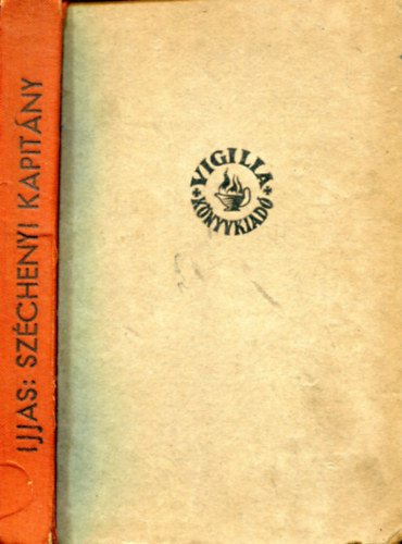 Ijjas Antal - Sz�chenyi kapit�ny (Batthy�ny Gyula gr�f rajzaival)