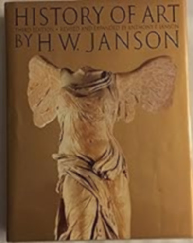H. W. Janson - History of Art: A survey of the major visual arts from the dawn of history to the present day