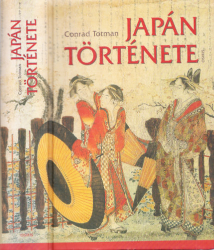 Conrad Totman - Japán története