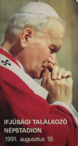 Ifj�s�gi tal�lkoz�, N�pstadion 1991 augusztus 19