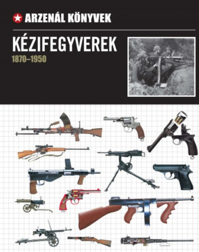 Kzifegyverek 1870-1950