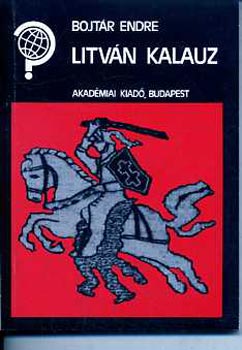 Bojt�r Endre - Litv�n kalauz