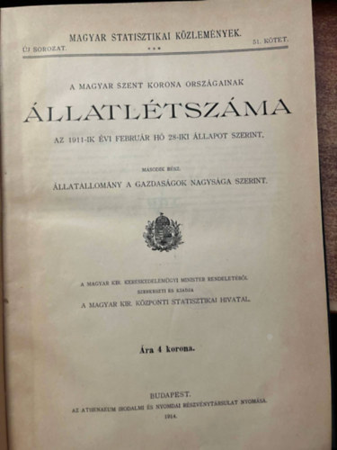 A Magyar Szent Korona orszgainak llatltszma az 1911-ik vi februr h 28-iki llapot szerint-msodik rsz
