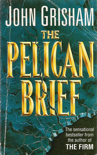John Grisham - The Pelican Brief