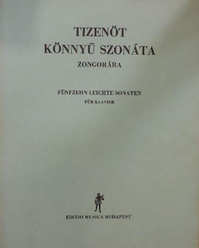 Hajdu-Komjthy-Kassai - Tizent knny szonta zongorra/Fnfzen Leichte Sonaten fr Klavier