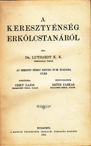 K. E., dr. Luthardt - A keresztnysg erklcstanrl
