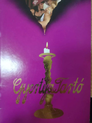 Nagy Istv�n  (szerk.) - Gyertyatart� 1. �vfolyam 1. sz�m