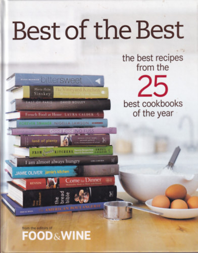 Best of the Best: The Best Recipes from the 25 Best Cookbooks of the Year