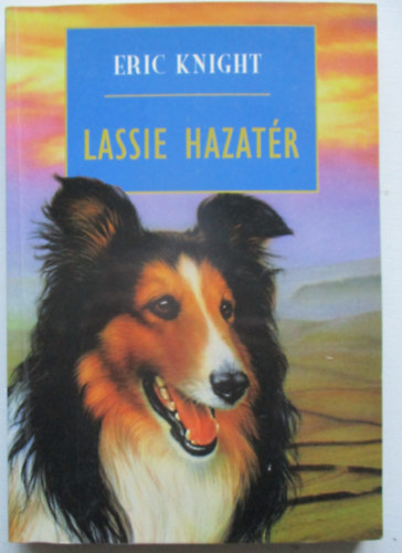 Eric Knight - Lassie hazat�r