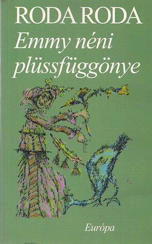 Roda Roda - Emmy n�ni pl�ssf�gg�nye