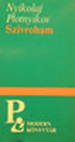 Nyikolaj Plotnyikov - Szívroham