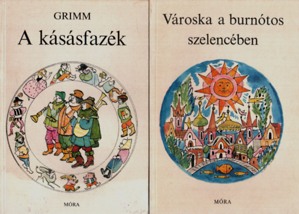 Grimm Vlagyimir Odojevszkij - 2 db Meseknyv egytt: A Kssfazk, Vroska a burntos szelencben.
