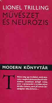 Lionel Trilling - M�v�szet �s neur�zis