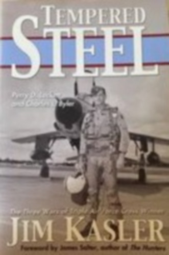 Jim kasler - Tempered Steel