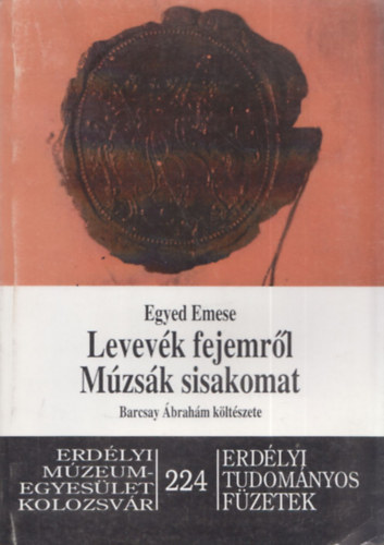 Egyed Emese - Levev�k fejemr�l m�zs�k sisakomat