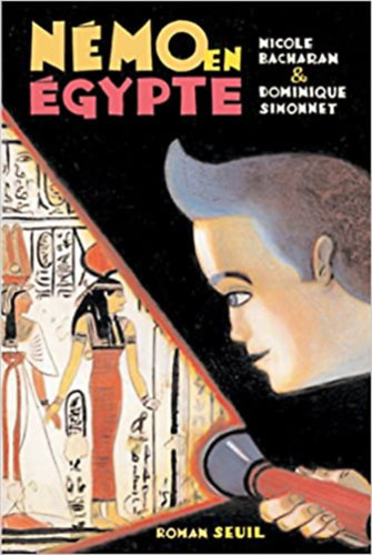 Dominique Simonnet Nicole Bacharn - Nemo en Egypte