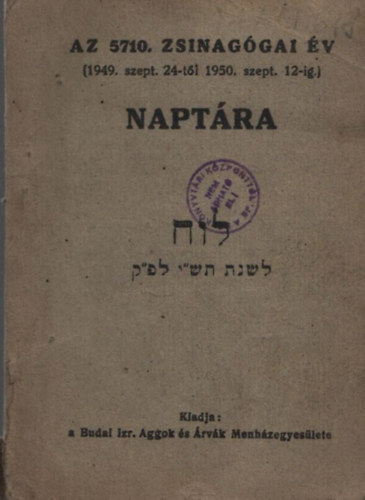 Az 5710. zsinaggiai v (1949. szept. 24-tl 1950. szept. 12-ig) naptra