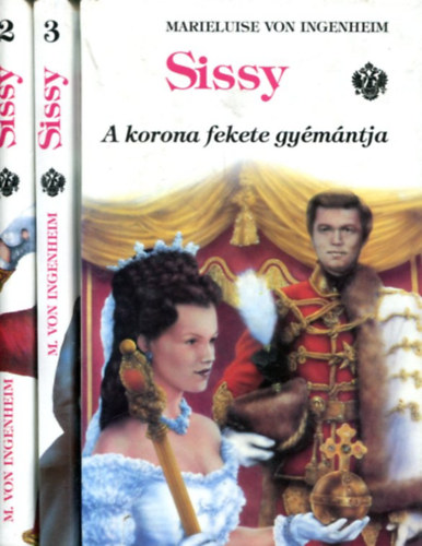 Marieluise von Ingenheim - 3 k�tet a Sissy sorozatb�l (2,3,5)