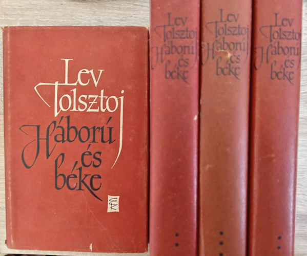 ??? ???????, Makai Imre  Lev Tolsztoj (ford.) - H�bor� �s b�ke 1-4. (????? ? ???) - Teljes m� 4 k�tetben;  Makai Imre ford�t�s�ban; Egyedi term�kfot�!