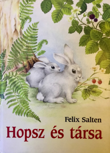 Felix Salten - Hopsz s trsa