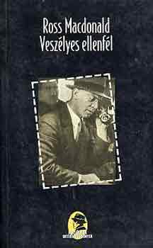 Ross MacDonald - Vesz�lyes Ellenf�l