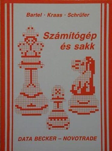 Bartel-Kraas-Schrüfer - Számítógép és sakk