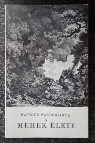 Binder Jen�  Maurice Maeterlinck (ford.) - A m�hek �lete - (Franczi�b�l forditotta Binder Jen�)