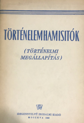 Történelemhamisítók (Történelmi megállapítás)